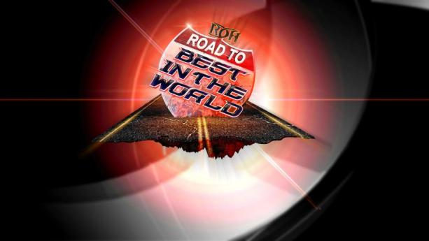 ROH Road to Best in the World