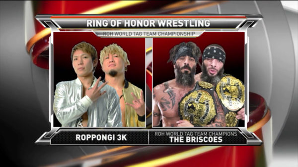 ROH 6/09/18 TV Review: The Briscoes vs. Roppongi 3K