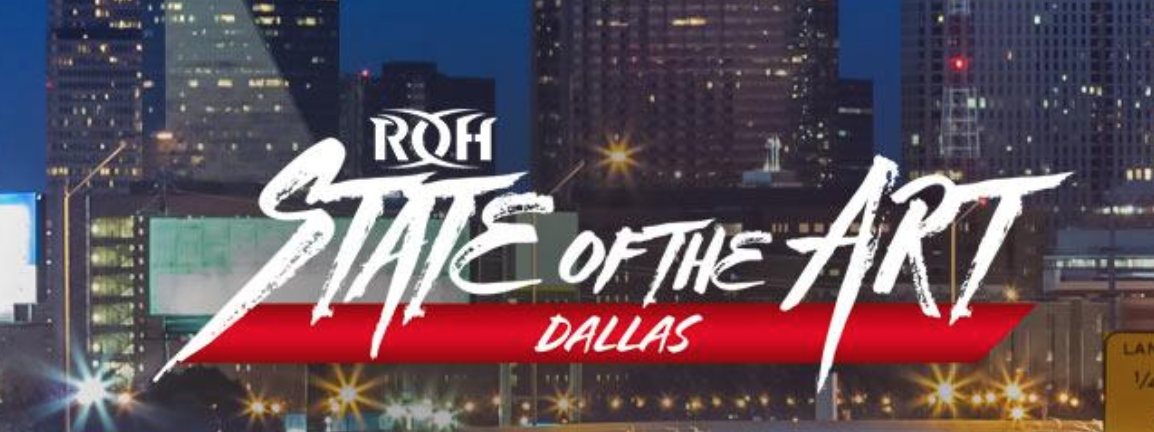 ROH 6/16/18 State of the Art Dallas Review