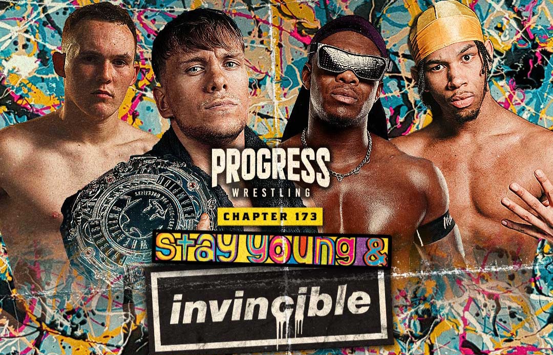 PROGRESS Wrestling 11/17/2024 PROGRESS Chapter 173: Stay Young ...